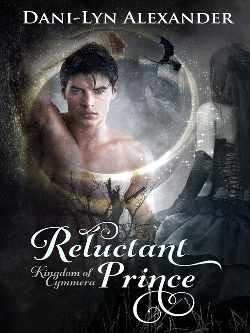 Title details for Reluctant Prince by Dani-Lyn Alexander - Available